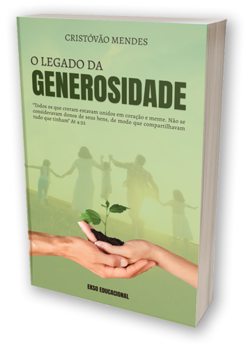 O Legado da Generosidade