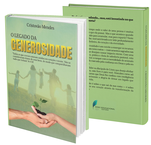 O Legado da Generosidade